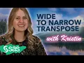 SAS Tutorial Wide to Narrow Transpose in SAS