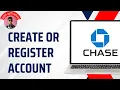 How to Create or Register Chase Bank Account