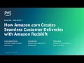 How Amazon Creates Seamless Customer Deliveries with Amazon Redshift - AWS Online Tech Talks