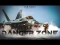 Lagu U.S Navy - Danger Zone | Carrier Deck Ops