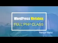 WordPress MetaBoxes Full PHP Class