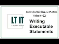 Oracle Lesson 4 Part 1 Writing Executable Statements