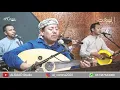 Download Lagu Muqadam - Mama3kum Khabar zen مامعاكم خبر زين #liveaudio El Corona Gambus Part 45