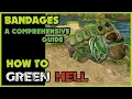 Bandages A Comprehensive Guide How to Green Hell Survival Tips S01 E01