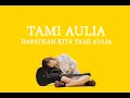 Download Lagu OFFICIAL MUSIK VIDEO TAMI AULIA DAPATKAH KITA