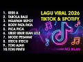 Lagu LAGU VIRAL TIKTOK \u0026 SPOTIFY 2026 - LAGU TIMUR POPULER JANUARI 2026