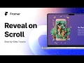 Dynamically Show Content on Scroll - Framer Tutorial