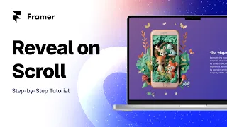 Dynamically Show Content on Scroll - Framer Tutorial