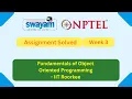 Fundamentals of Object Oriented Programming Week 3 NPTEL ANSWERS 2026