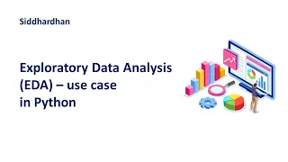 Exploratory Data Analysis in Python EDA - use case