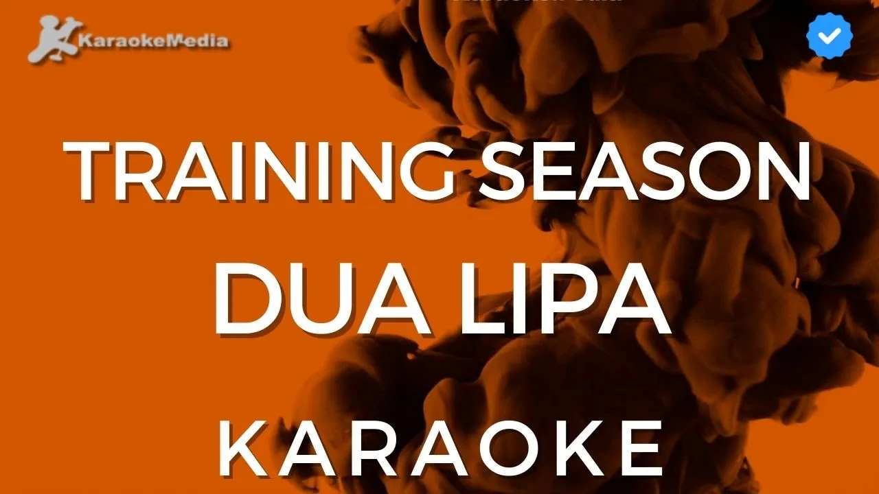 Dua Lipa - Training season (KARAOKE) [Instrumental with backing vocals]