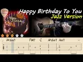 💗 Happy Birthday To You (Jazz Version)ㅣEasy Jazz Fingerstyle Guitar Tutorial - Tabs \u0026 Chords