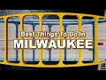 15 Best Things to do in Milwaukee Ultimate Wisconsin Travel Guide