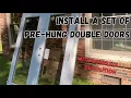 How to install pre-hung double doors in the real world