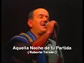 Las Voces del Norte - Aquella noche de tu partida