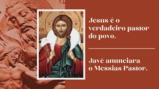 Jesus é pastor e Messias.