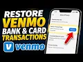 How to restore Venmo linked bank and card transactions - Complete Guide