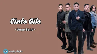 cinta gila ungu lirik lagu ungu unguband