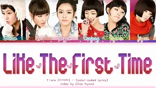 Download T-ARA (티아라) – Like the First Time (처음처럼) Color-Coded Lyrics HAN/ROM/ENG MP3