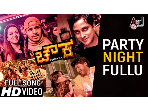 Download MP3 Chowka | Party Nightu Fullu | New Video Song 2017 | Puneeth Rajkumar | Anoop Seelin | Tarun Sudhir