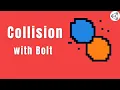 Collision For Beginners with Bolt Visual Scripting