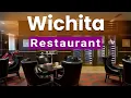 Top 10 Best Restaurants to Visit in Wichita Kansas USA - English