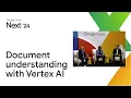 Document understanding with Vertex AI