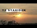 Sholawat Ya Syahidan | lirik sholawat | sholawat penenang hati #sholawat #sholawatnabi