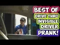Best of Drive Thru Invisible Driver Prank