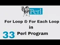 Perl Script Basic Tutorial 33 For Loop and Foreach Loops in Perl