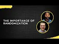 The importance of randomization - Dr Jordan Gebhardt