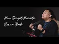 Download Lagu Kau Sangat Kucinta - S'mua Baik | Galilee Worship