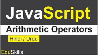 JavaScript Arithmetic Operators Tutorials for Beginners in Hindi Urdu