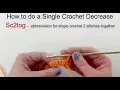 How to do a Single Crochet Decrease sc2tog