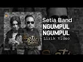 Download Lagu Setia Band - Ngumpul Ngumpul Lirik