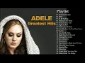 Download Lagu Adele Collection Greatest Hits Forever Time #1