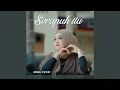 Download Lagu Serapuh Itu