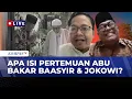 Download Lagu [FULL] Pakar Analisis 'Makna' Pertemuan Jokowi \u0026 Abu Bakar Baasyir, Apa Nasihat yang Diberikan?