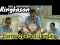Download Lagu RINGKASAN CERITA OPERASI JANTUNG DI RS. PUSAT JANTUNG NASIONAL HARAPAN KITA JAKARTA