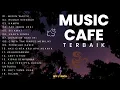 LAGU CAFE AKUSTIK INDONESIA TERBAIK 2023 - LAGU ENAK SAMBIL KERJA ATAU NYETIR