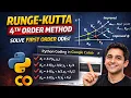 Runge Kutta 4th Order Method Explained Solve First Order ODEs Step-by-Step with Python
