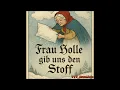 Frau Holle Gib uns den Stoff! Techno
