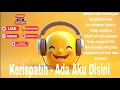 Download Lagu Kerispatih - Ada Aku Disini