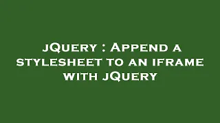 jQuery Append a stylesheet to an iframe with jQuery