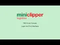 Miniclipper TMS Web Portal Tutorial - Login And Manifest Printing