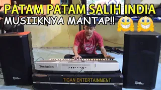 patam patam karo salih india musiknya mantapp 