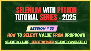 33 How to select a value from drop down menu in Selenium Python Selenium - Python Tutorial