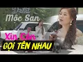 Download Lagu Mộc San - Xin Còn Gọi Tên Nhau ( Trường Sa)  || Official MV 4k || Nhạc Tình Hay Nức Nở