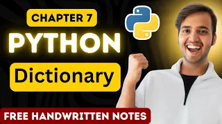 Chapter 7 - Dictionary in Python Full Python Course