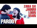 Download Lagu Zara Sa Jhoom Loon Main | Full Song | PARODY KAZAKHSTAN🇰🇿| AFProduction OlzhasFan | SRK, Kajol |